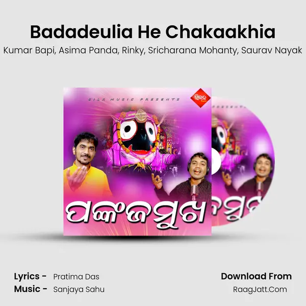 Badadeulia He Chakaakhia mp3 song