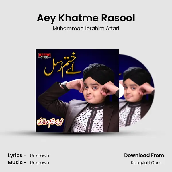 Aey Khatme Rasool mp3 song