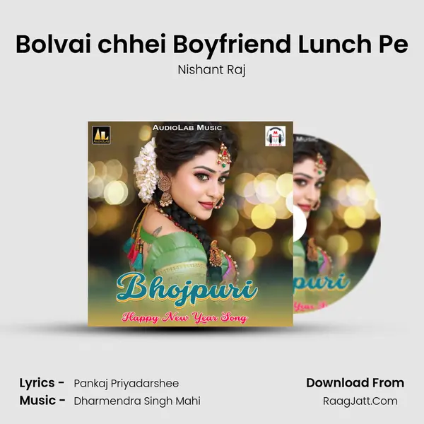 Bolvai chhei Boyfriend Lunch Pe mp3 song