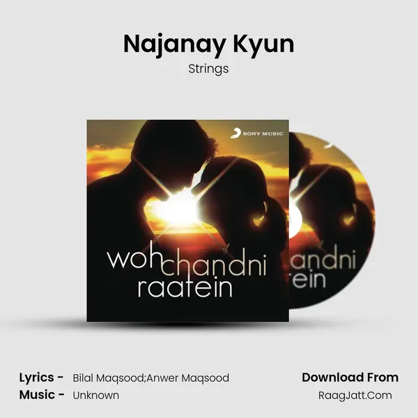 Najanay Kyun mp3 song