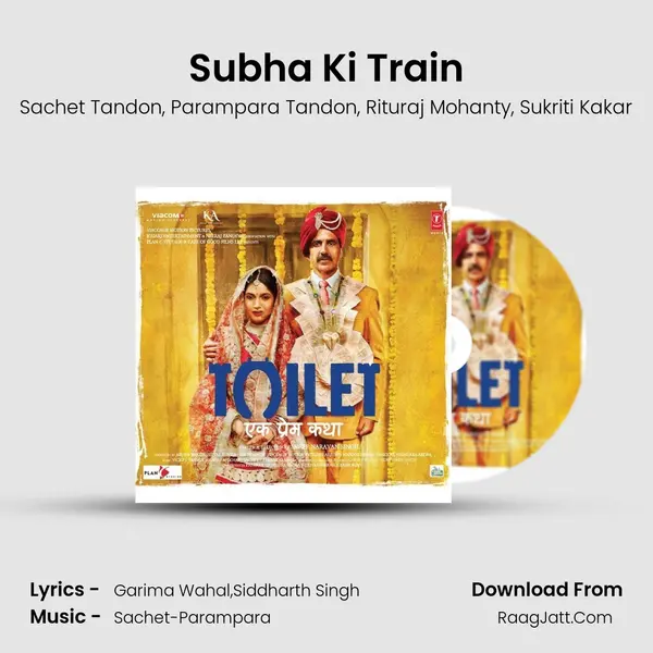 Subha Ki Train Song mp3 | Sachet Tandon