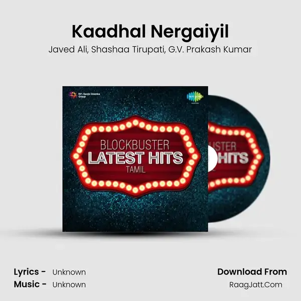 Kaadhal Nergaiyil Song mp3 | Javed Ali