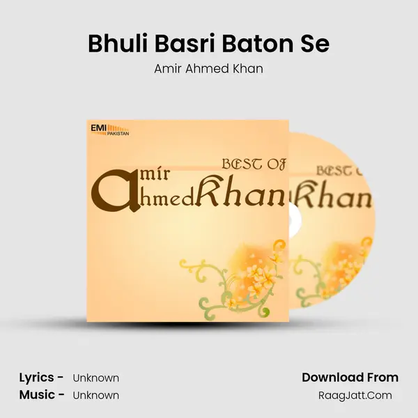 Bhuli Basri Baton Se Song mp3 | Amir Ahmed Khan