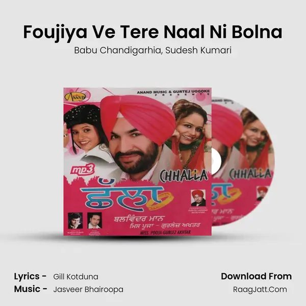 Foujiya Ve Tere Naal Ni Bolna Song mp3 | Babu Chandigarhia