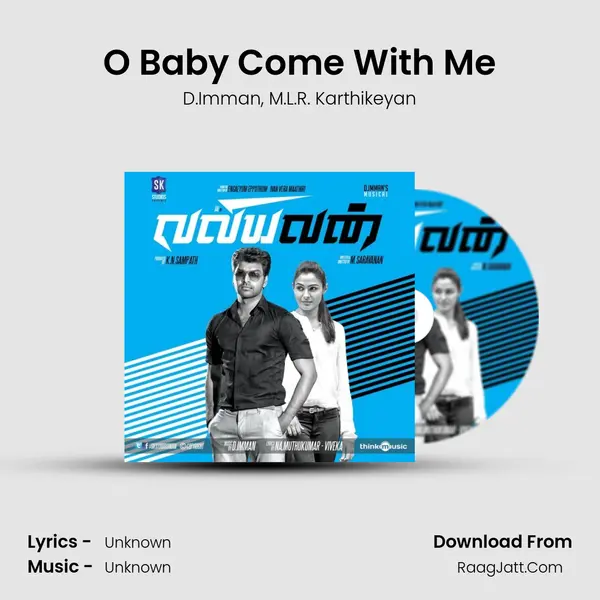 O Baby Come With Me Song mp3 | D.Imman