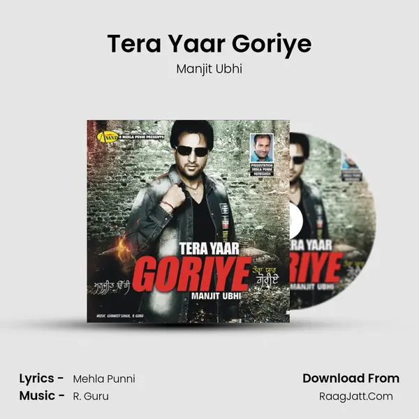 Tera Yaar Goriye Song mp3 | Manjit Ubhi