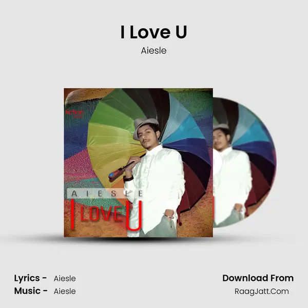 I Love U Song mp3 | Aiesle