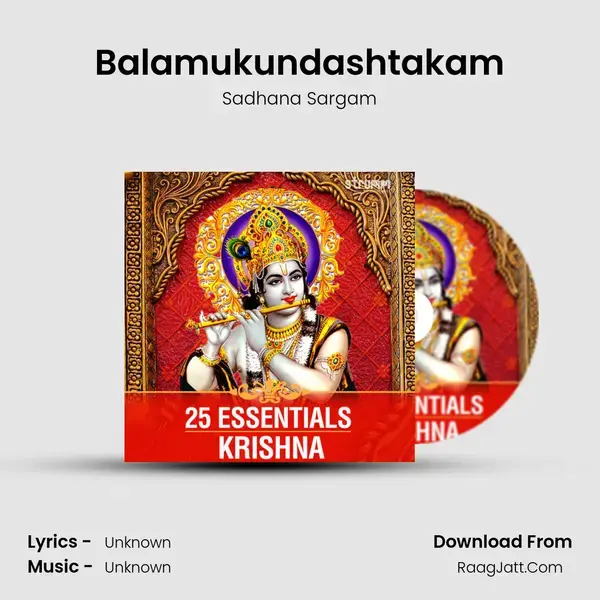 Balamukundashtakam Song mp3 | Sadhana Sargam