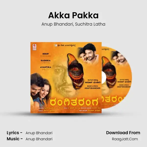 Akka Pakka Song mp3 | Anup Bhandari