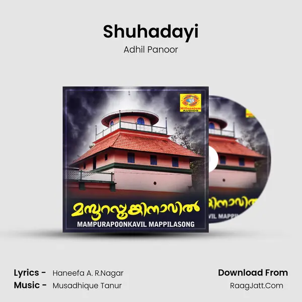 Shuhadayi Song mp3 | Adhil Panoor