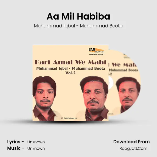 Aa Mil Habiba Song mp3 | Muhammad Iqbal - Muhammad Boota