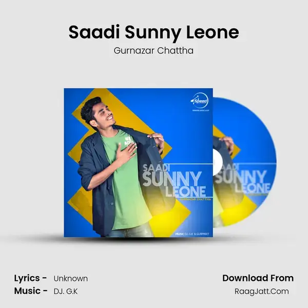 Saadi Sunny Leone Song mp3 | Gurnazar Chattha