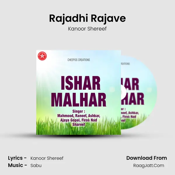 Rajadhi Rajave Song mp3 | Kanoor Shereef