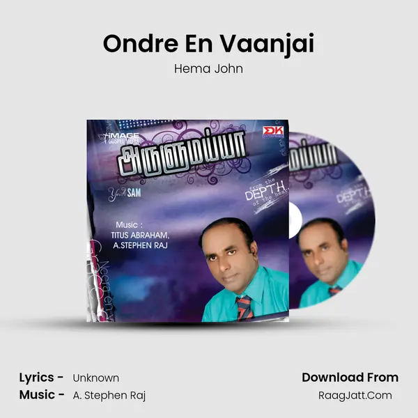 Ondre En Vaanjai Song mp3 | Hema John