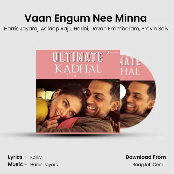 Vaan Engum Nee Minna (From Endrendrum Punnagai) mp3 song