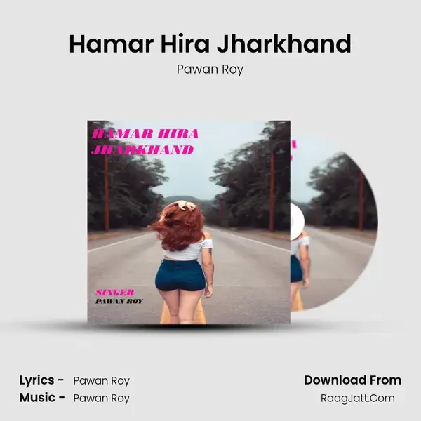 Hamar Hira Jharkhand mp3 song