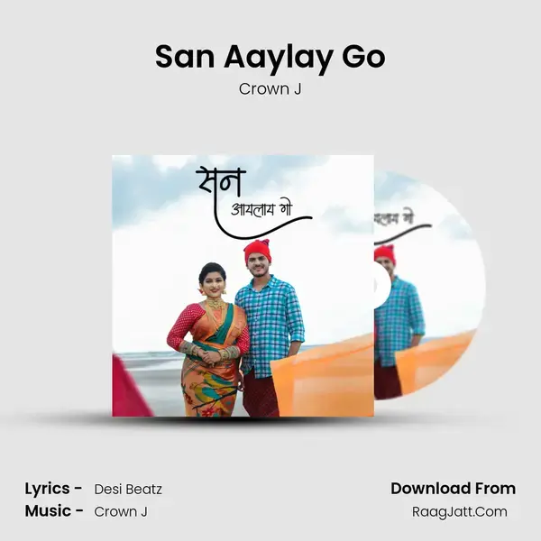 San Aaylay Go mp3 song