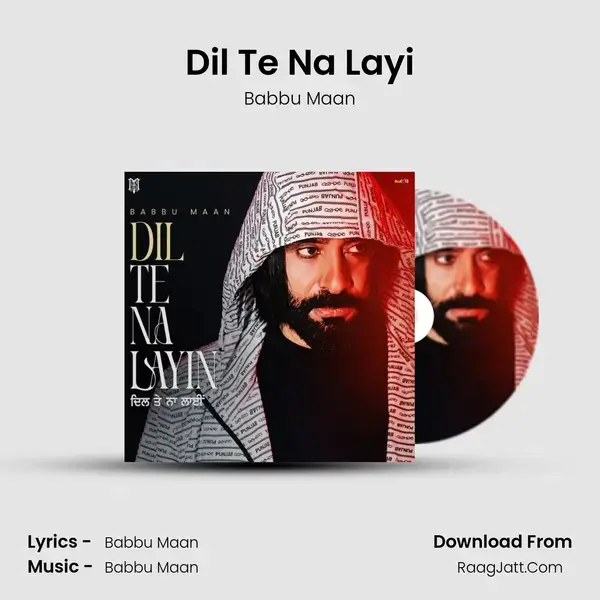 Dil Te Na Layi Song mp3 | Babbu Maan