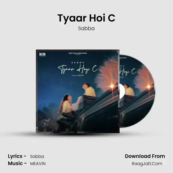 Tyaar Hoi C mp3 song