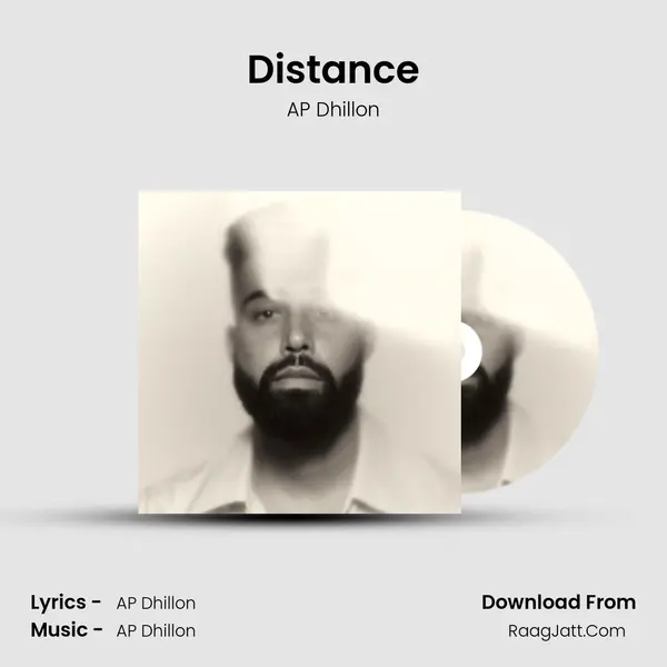 Distance Song mp3 | AP Dhillon