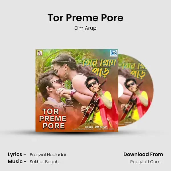 Tor Preme Pore mp3 song