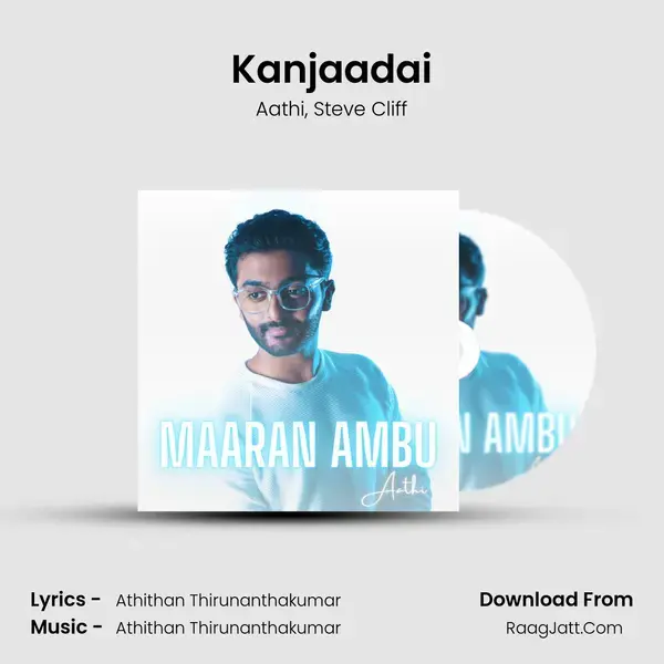 Kanjaadai mp3 song