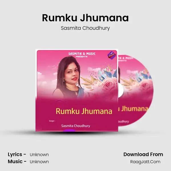 Rumku Jhumana - Sasmita Choudhury