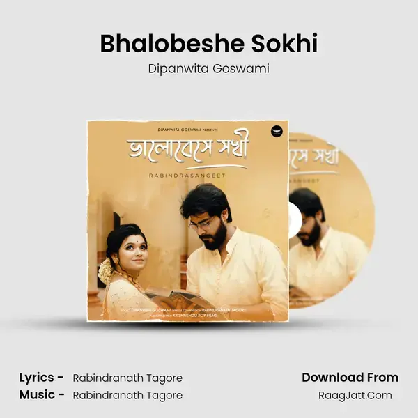 Bhalobeshe Sokhi mp3 song