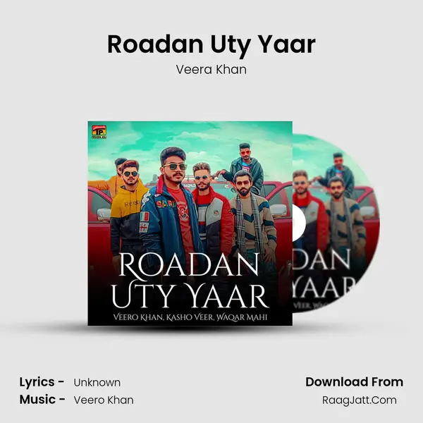 Roadan Uty Yaar mp3 song