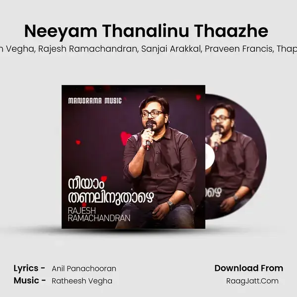 Neeyam Thanalinu Thaazhe (From Live With Untagged) mp3 song