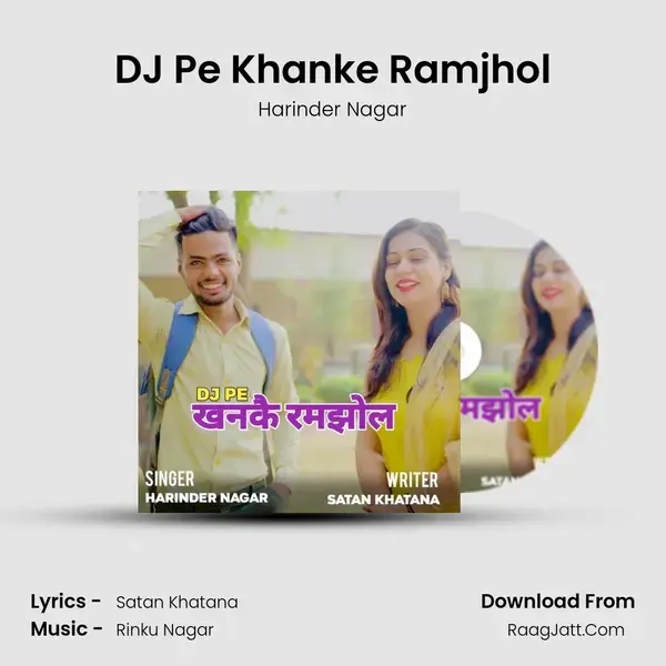 DJ Pe Khanke Ramjhol Song mp3 | Harinder Nagar