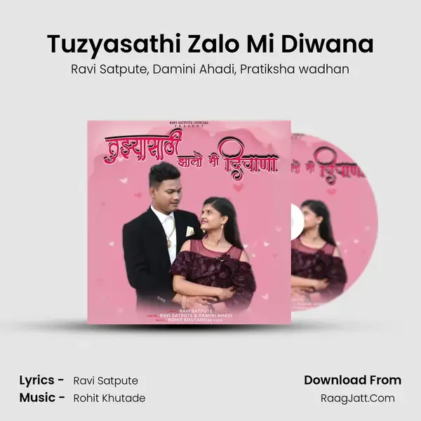 Tuzyasathi Zalo Mi Diwana mp3 song