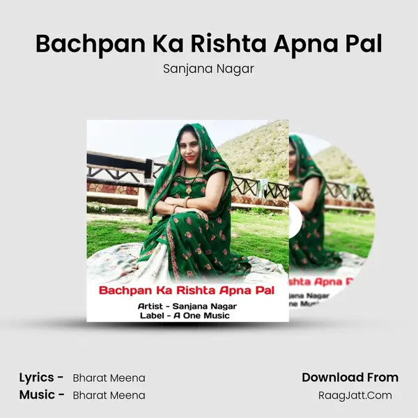 Bachpan Ka Rishta Apna Pal mp3 song