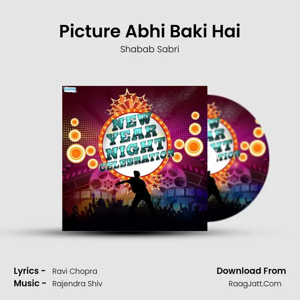 Picture Abhi Baki Hai Song mp3 | Shabab Sabri