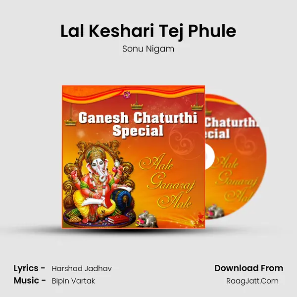 Lal Keshari Tej Phule Song mp3 | Sonu Nigam