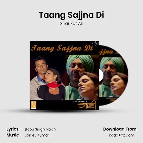 Taang Sajjna Di Song mp3 | Shaukat Ali