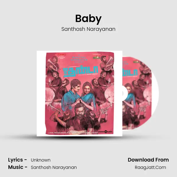 Baby Song mp3 | Santhosh Narayanan