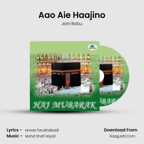 Aao Aie Haajino mp3 song