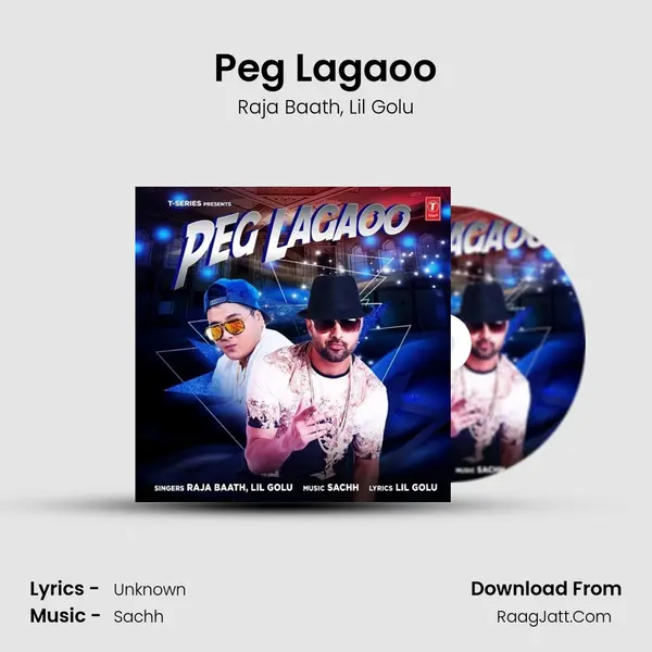 Peg Lagaoo Song mp3 | Raja Baath