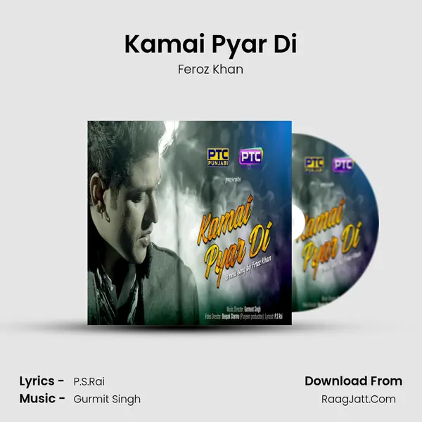 Kamai Pyar Di mp3 song