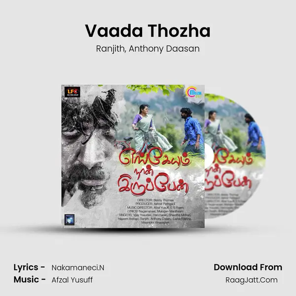 Vaada Thozha Song mp3 | Ranjith