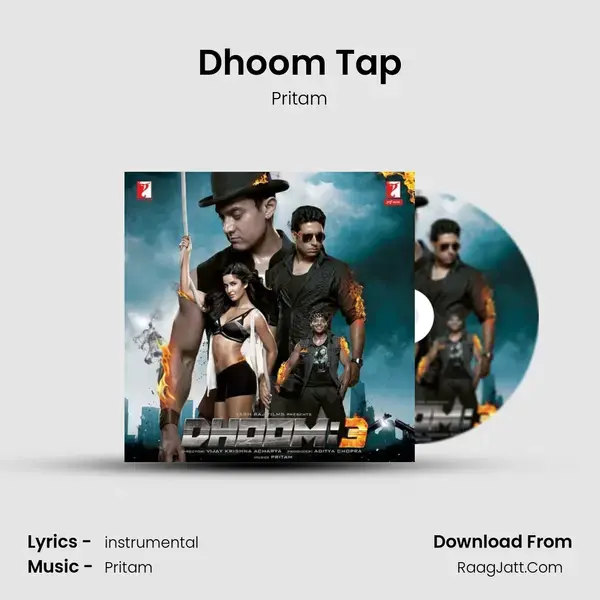 Dhoom Tap Song mp3 | Pritam