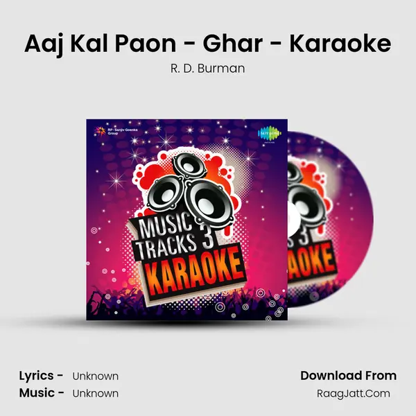 Aaj Kal Paon - Ghar - Karaoke Song mp3 | R. D. Burman