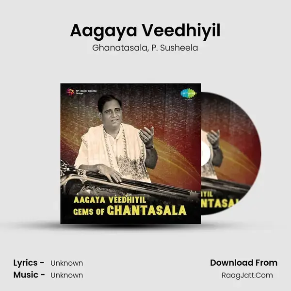 Aagaya Veedhiyil Song mp3 | Ghanatasala