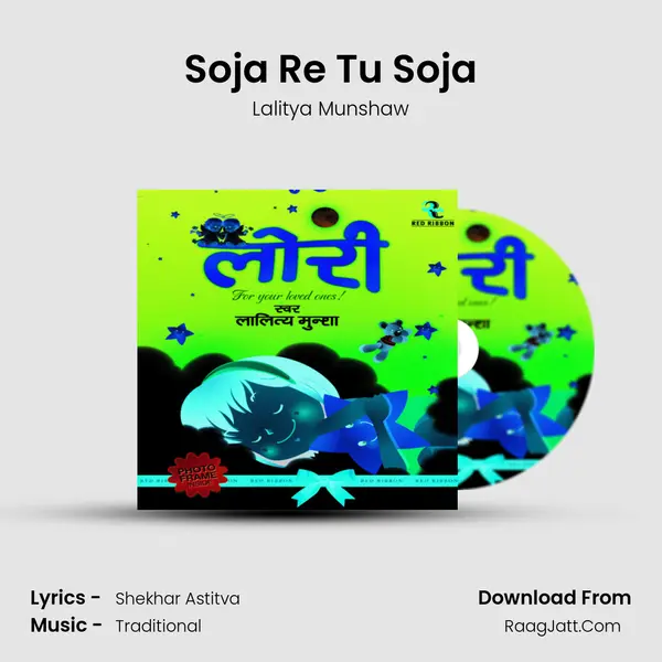 Soja Re Tu Soja Song mp3 | Lalitya Munshaw