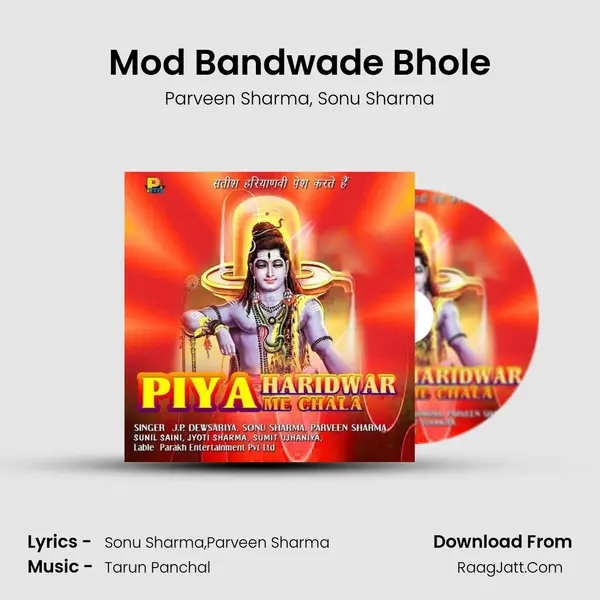 Mod Bandwade Bhole Song mp3 | Parveen Sharma