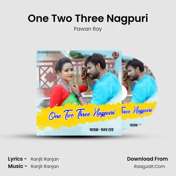 One Two Three Nagpuri Song mp3 | Pawan Roy