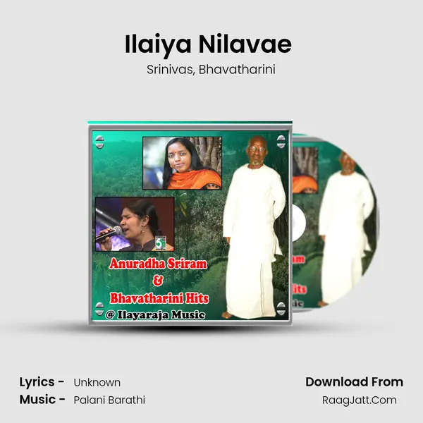 Ilaiya Nilavae (From Ponnu Veetukaaran) Song mp3 | Srinivas