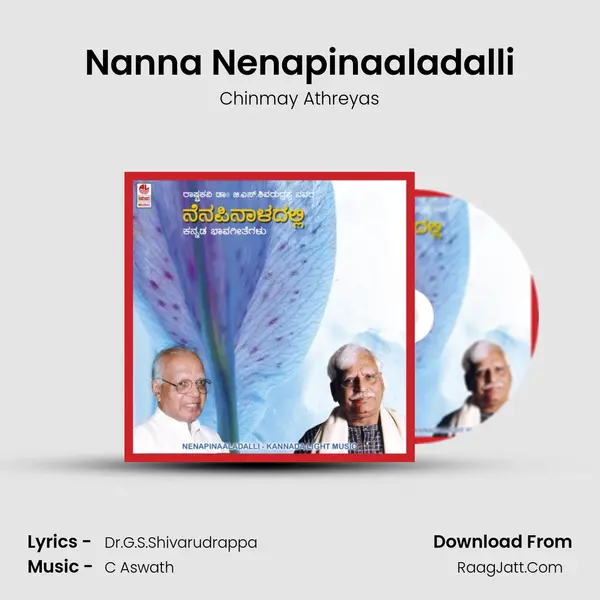 Nanna Nenapinaaladalli Song mp3 | Chinmay Athreyas