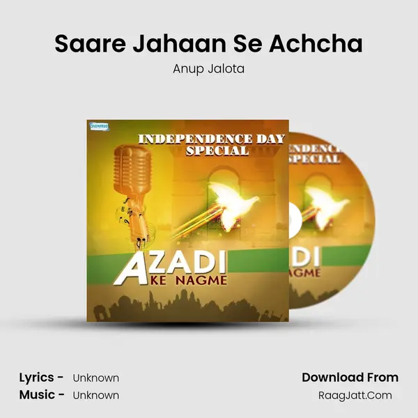 Saare Jahaan Se Achcha Song mp3 | Anup Jalota